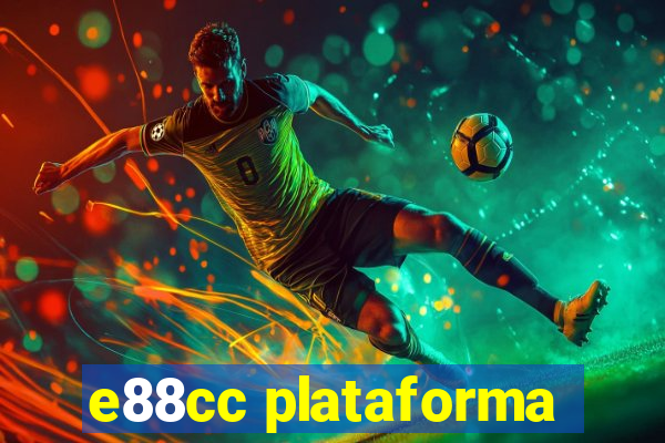 e88cc plataforma