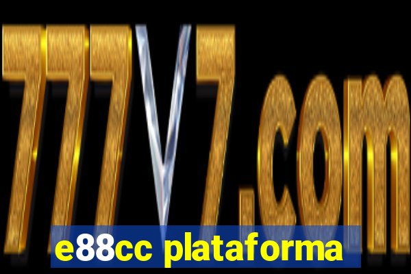 e88cc plataforma