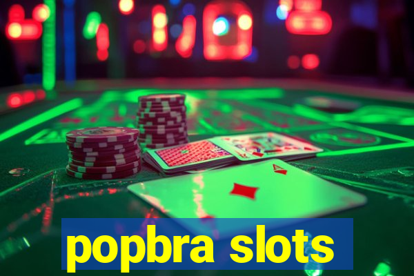 popbra slots