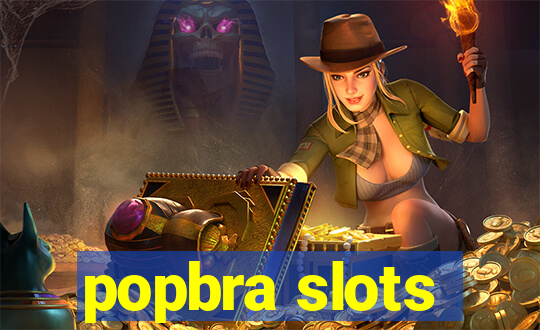 popbra slots
