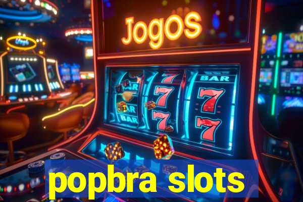 popbra slots
