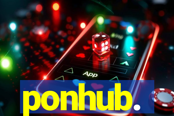 ponhub.
