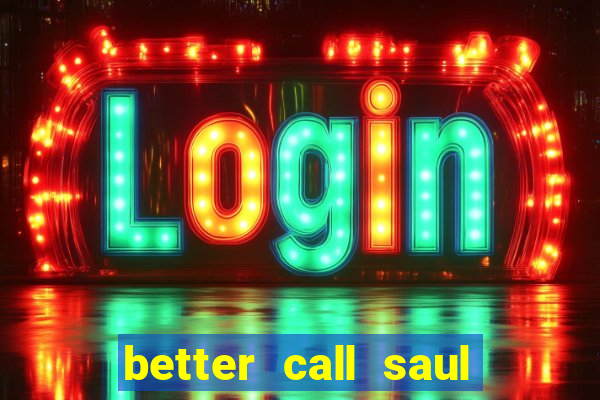 better call saul employee training