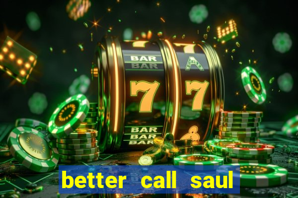 better call saul employee training