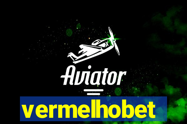 vermelhobet