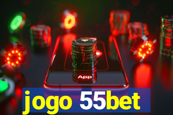 jogo 55bet