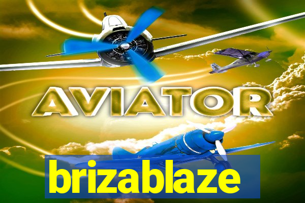 brizablaze