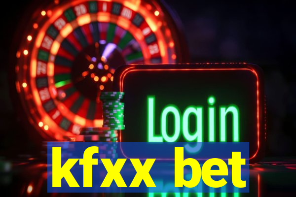 kfxx bet