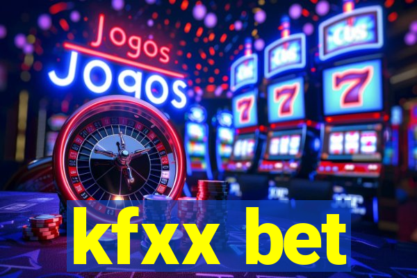 kfxx bet