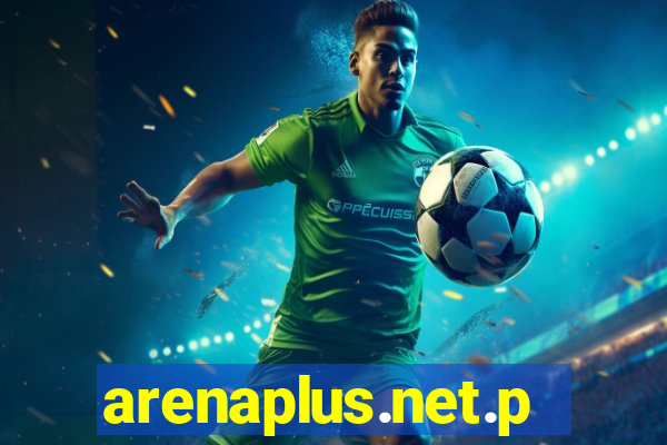 arenaplus.net.ph