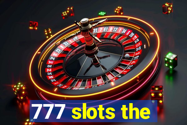 777 slots the