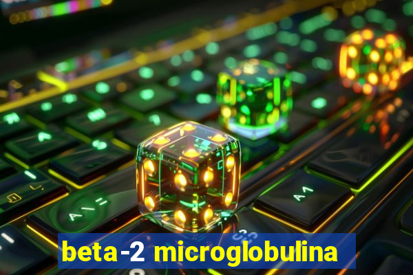 beta-2 microglobulina