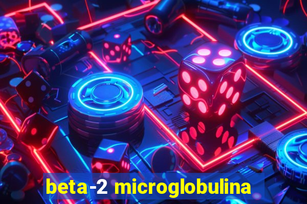 beta-2 microglobulina