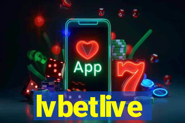 lvbetlive