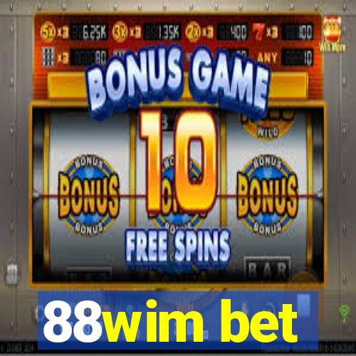 88wim bet