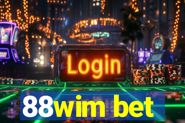88wim bet