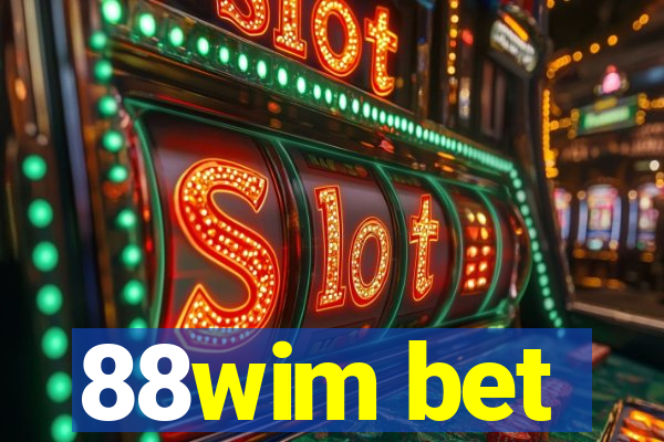 88wim bet