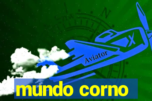 mundo corno