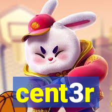 cent3r