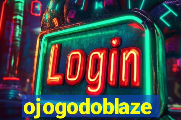 ojogodoblaze