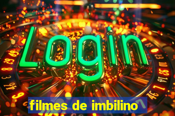 filmes de imbilino