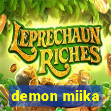demon miika