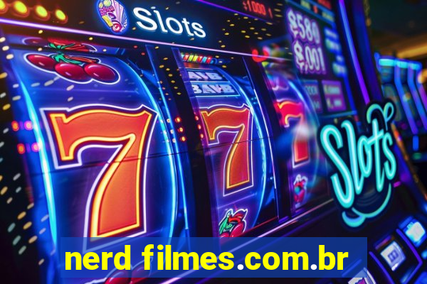 nerd filmes.com.br