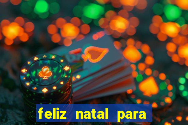 feliz natal para imprimir e recortar