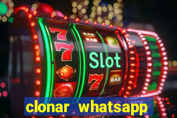 clonar whatsapp normal gratis