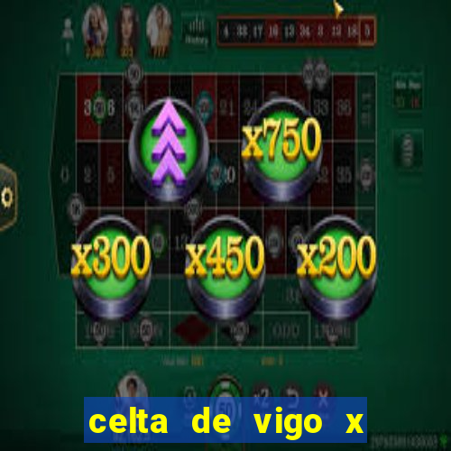 celta de vigo x barcelona multicanais