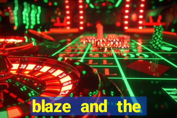 blaze and the monster machines temporada 6