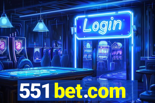 551 bet.com