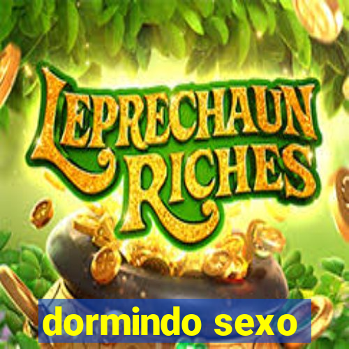 dormindo sexo