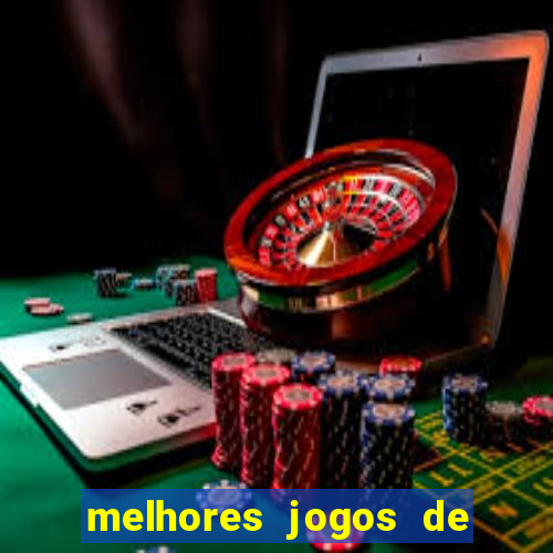 melhores jogos de ganhar dinheiro de verdade