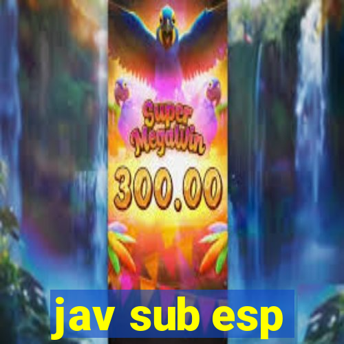 jav sub esp