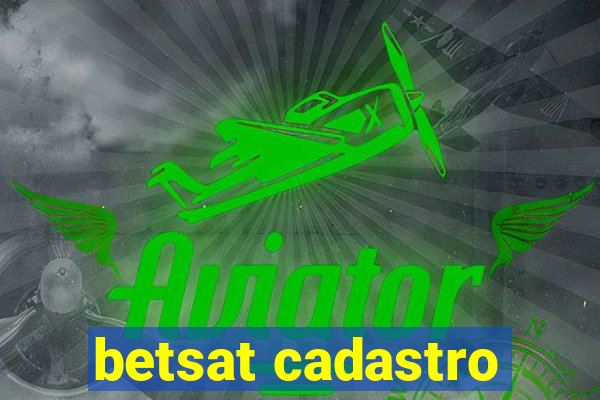betsat cadastro