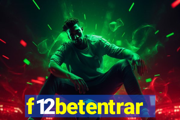 f12betentrar