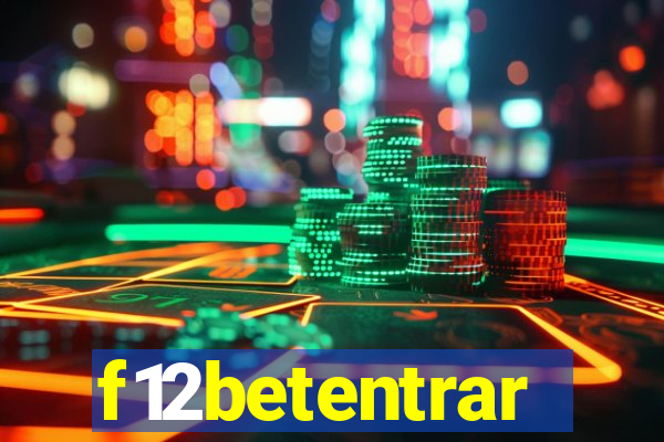 f12betentrar