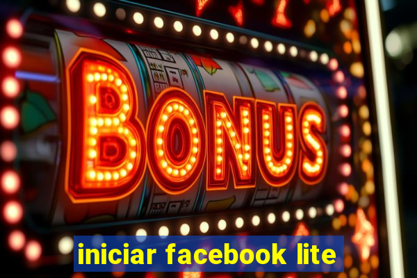 iniciar facebook lite