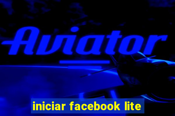 iniciar facebook lite