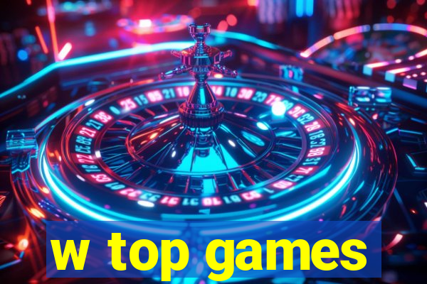 w top games