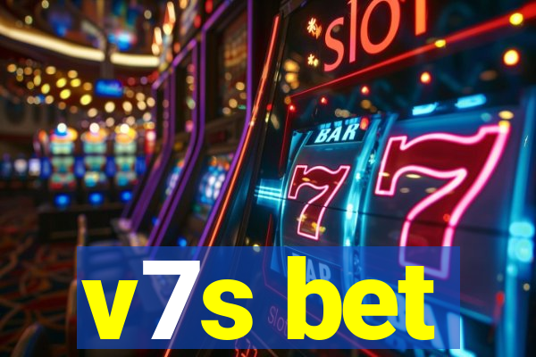 v7s bet