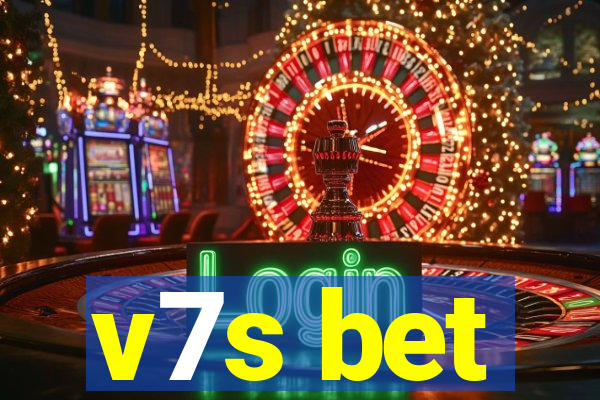 v7s bet