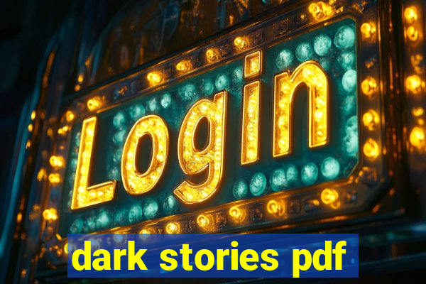 dark stories pdf