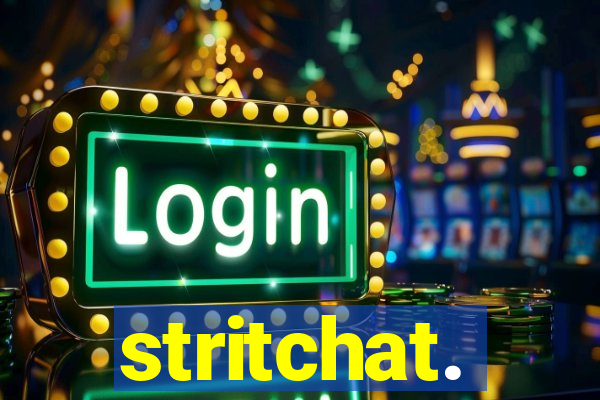 stritchat.