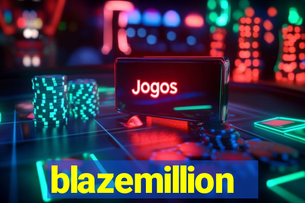 blazemillion