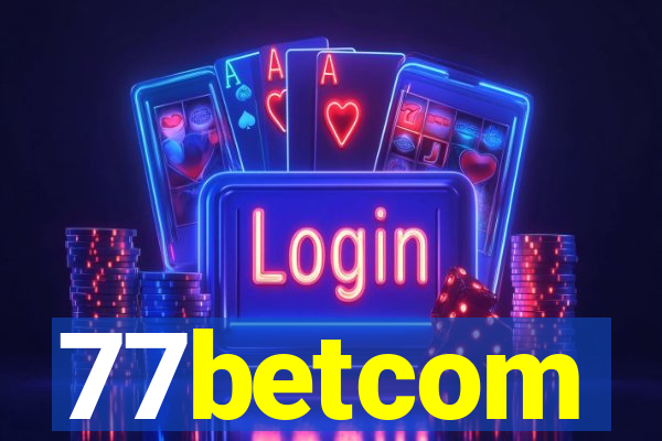 77betcom