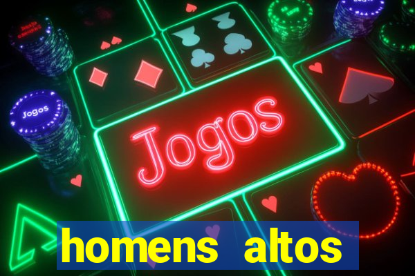 homens altos sarados pelados