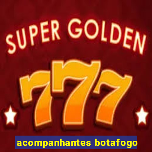 acompanhantes botafogo