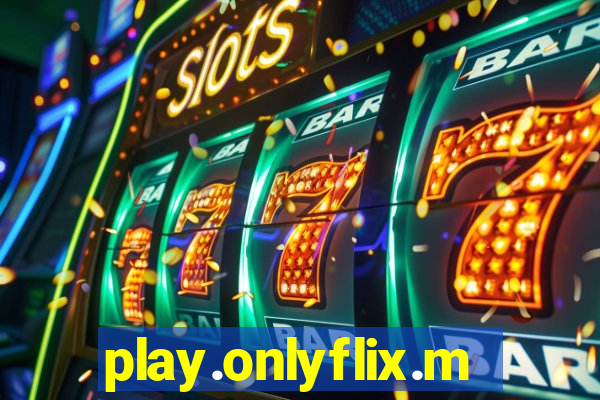 play.onlyflix.me